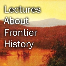 Frontier History Lectures