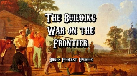 The Building War on the Frontier